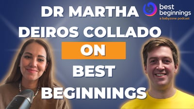 Best Beginnings Episode 7: Dr Martha Deiros Collado on why you're doing better as a parent than you think