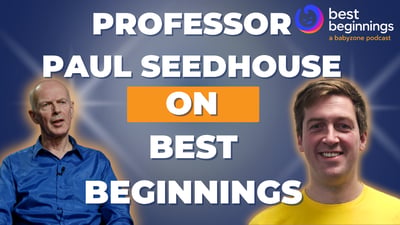 Best Beginnings Episode 9: Professor Paul Seedhouse on the language before language